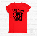 365 SUPER MOM